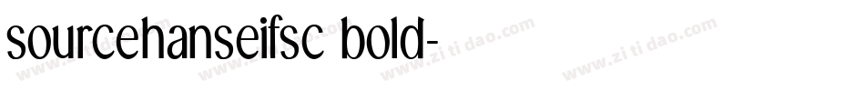 sourcehanseifsc bold字体转换